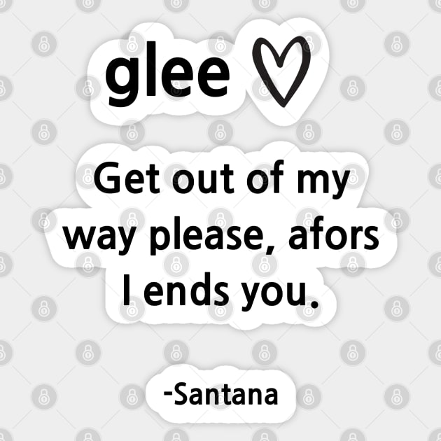 Glee/Santana Sticker by Said with wit